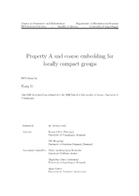 Property a and Coarse Embedding for Locally Compact Groups