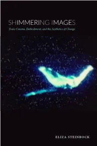 SHIMMERING IMAGES Trans Cinema, Embodiment, and the Aesthetics of Change