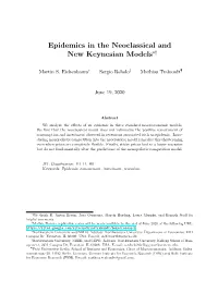 Epidemics in the Neoclassical and New Keynesian Models∗†
