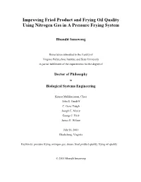 Improving Fried Product and Frying Oil Quality Using Nitrogen Gas in a Pressure Frying System
