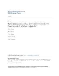 Performance of Meshed Tree Protocols for Loop Avoidance in Switched Networks Kuhu Sharma