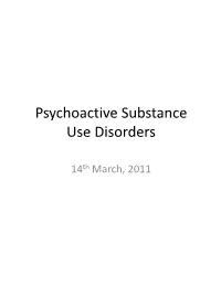 Psychoactive Substance Use Disorders