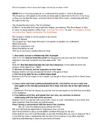What the Gospel Is, How to Share the Gospel, and Who Do We Share It With?