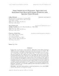 Input Output Kernel Regression: Supervised and Semi-Supervised Structured Output Prediction with Operator-Valued Kernels