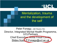 Mentalization, Trauma and the Development of the Self
