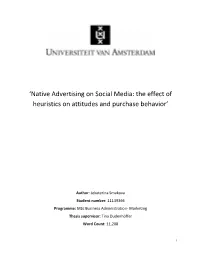 Native Advertising on Social Media: the Effect of Heuristics on Attitudes and Purchase Behavior’