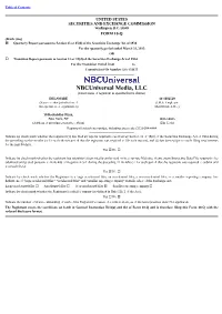 Nbcuniversal Media, LLC (Exact Name of Registrant As Specified in Its Charter)