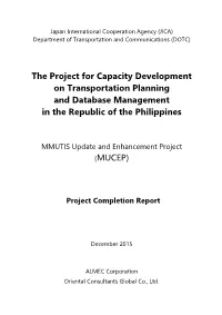 The Project for Capacity Development on Transportation Planning and Database Management in the Republic of the Philippines