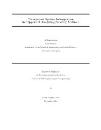 Transparent System Introspection in Support of Analyzing Stealthy Malware