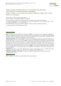 Using Common Viticultural Practices to Modulate the Rotundone and 3-Isobutyl-2-Methoxypyrazine Composition of Vitis Vinifera L