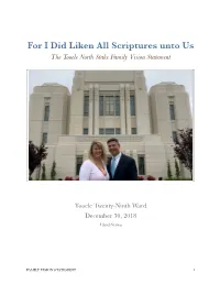 For I Did Liken All Scriptures Unto Us the Tooele North Stake Family Vision Statement