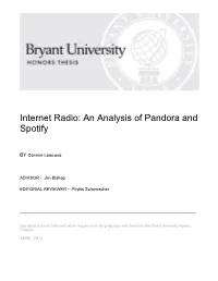 Internet Radio: an Analysis of Pandora and Spotify