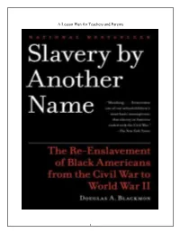 Slavery by Another Name Unit Plan