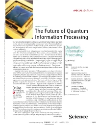 The Future of Quantum Information Processing
