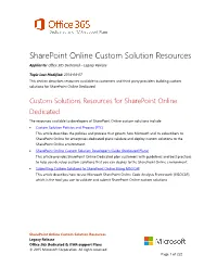 Sharepoint Online Custom Solution Resources Applies To: Office 365 Dedicated – Legacy Release