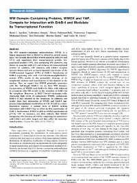 WW Domain–Containing Proteins, WWOX and YAP, Compete for Interaction with Erbb-4 and Modulate Its Transcriptional Function