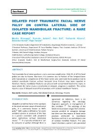 Delayed Post Traumatic Facial Nerve Palsy on Contra Lateral Side of Isolated Mandibular Fracture: a Rare Case Report