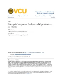 Principal Component Analysis and Optimization: a Tutorial Robert Reris Virginia Commonwealth University, Rerisra@Vcu.Edu