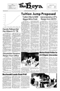 Tuition Jump Proposed Tuition Hike to $230 Administrative VP's Bigger Bill to Frosh Resign from MCFC