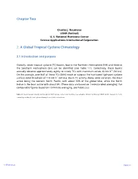 Chapter 2.1.3, Has Both Unique and Common Features That Relate to TC Internal Structure, Motion, Forecast Difficulty, Frequency, Intensity, Energy, Intensity, Etc
