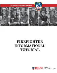 Firefighter Informational Tutorial