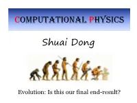Computational PHYSICS Shuai Dong