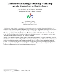Distributed Indexing/Searching Workshop Agenda, Attendee List, and Position Papers