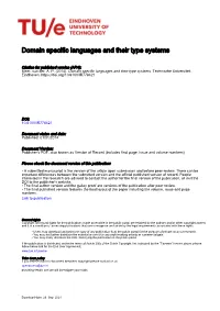 Domain Specific Languages and Their Type Systems