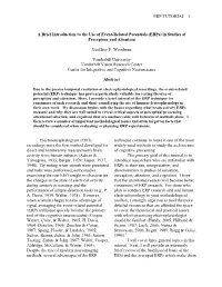 ERP TUTORIAL 1 a Brief Introduction to the Use of Event-Related Potentials