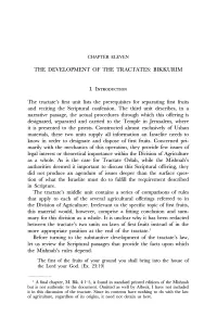 BIKKURIM the Tractate's First Unit Lists the Prerequisites for Separating First Fruits And