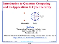 Introduction to Quantum Computing and Its Applications to Cyber Security