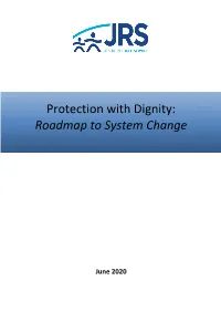 Protection with Dignity: Roadmap to System Change