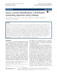 Source Camera Identification: a Distributed Computing Approach