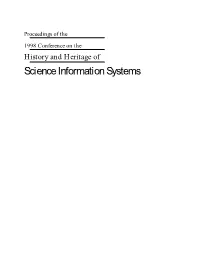 Proceedings of the 1998 Conference on the History and Heritage of Science Information Systems Generously Supported By