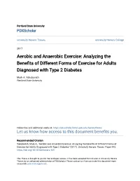 Aerobic and Anaerobic Exercise: Analyzing the Benefits of Different Forms of Exercise for Adults Diagnosed with Type 2 Diabetes