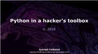 Python in a Hacker's Toolbox