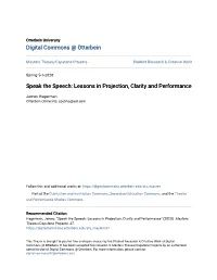 Speak the Speech: Lessons in Projection, Clarity and Performance