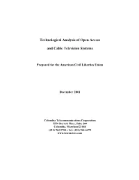 Technological Analysis of Open Access and Cable Television Systems