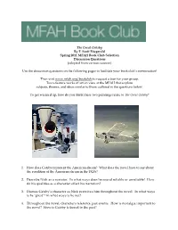 The Great Gatsby by F. Scott Fitzgerald Spring 2011 MFAH Book Club Selection Discussion Questions (Adapted from Various Sources)