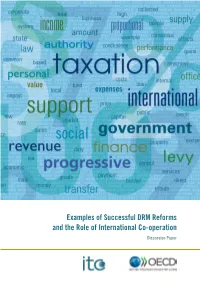 Examples of Successful DRM Reforms and the Role of International Co-Operation Discussion Paper