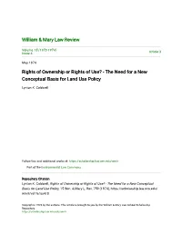 Rights of Ownership Or Rights of Use? - the Need for a New Conceptual Basis for Land Use Policy