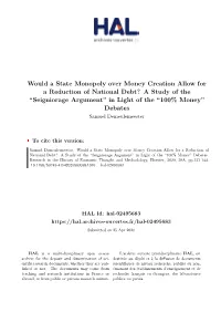 Seigniorage Argument” in Light of the “100% Money” Debates Samuel Demeulemeester