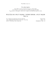 WALTZES in D FLAT MAJOR, C SHARP MINOR, a FLAT MAJOR Opus 64