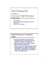 EECS 594 Spring 2009 Lecture 6: Overview of High-Performance Computing