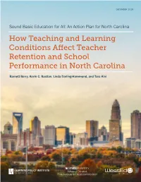 How Teaching and Learning Conditions Affect Teacher Retention and School Performance in North Carolina