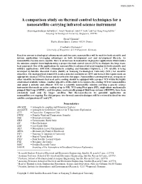 A Comparison Study on Thermal Control Techniques for a Nanosatellite Carrying Infrared Science Instrument