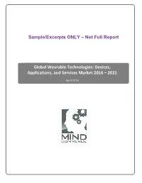 Global Wearable Technologies: Devices, Applications, and Services Market 2016 – 2021 Sample/Excerpts ONLY – Not Full Report