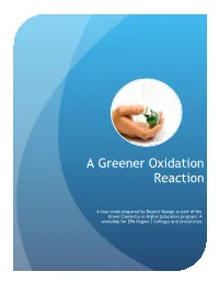 Greener Oxidation Reaction