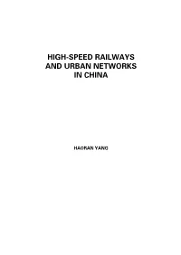 High-Speed Railways and Urban Networks in China