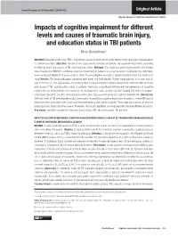 Impacts of Cognitive Impairment for Different Levels and Causes of Traumatic Brain Injury, and Education Status in TBI Patients